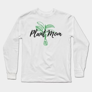 Plant Mom Green Long Sleeve T-Shirt